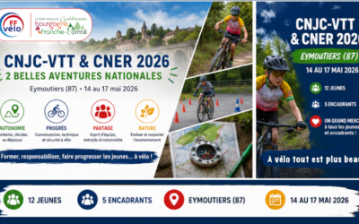 CNER 2026 et CNJC-VTT : 2 belles aventures nationales pour les jeunes du CoReg BFC